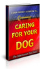 Thumbnail Caring For Your Dog with (PLR)