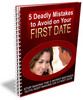 Thumbnail 5 Deadly Mistakes to Avoid on Your First Date Thumbnail 5 Deadly Mistakes to Avoid on Your First Date