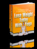 Thumbnail Lose Weight Today With Yoga With (PLR)