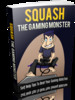 Thumbnail Squash The Gaming Monster with (MRR) Thumbnail Squash The Gaming Monster with (MRR)