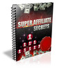 Thumbnail Super Affiliate Secrets with (MRR) Thumbnail Super Affiliate Secrets with (MRR)