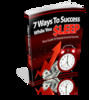 Thumbnail 7 Ways To Success While You Sleep with (MRR)(GR)