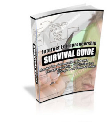 Product picture INTERNET ENTREPRENEURSHIP SURVIVAL GUIDE (PLR)