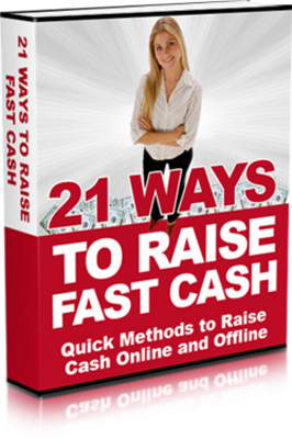 Product picture 21 Ways to Raise Fast Cash (MRR) 2010