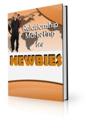 Product picture Relationship Marketing for Newbies (PLR)
