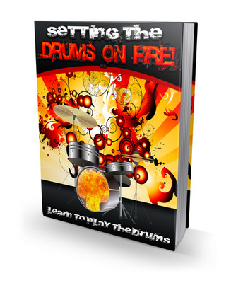 Product picture Setting the Drums on Fire Learn to Play the Drums (MRR)