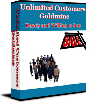 Product picture UNLIMITED CUSTOMERS GOLDMINE (PLR)