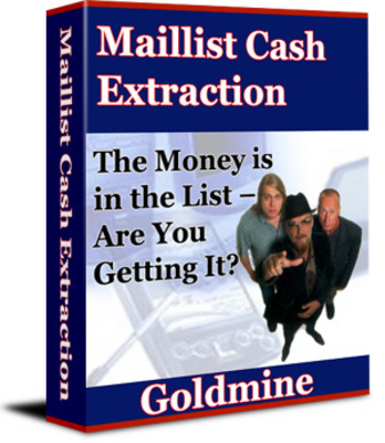 Product picture Maillist Cash Extraction Goldmine