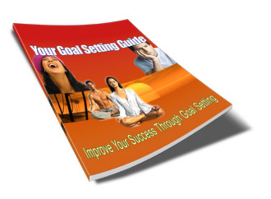 Product picture Your Guide to Successfully Setting Goals (PLR)