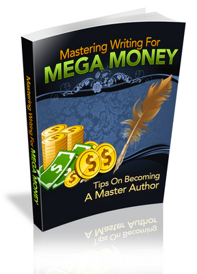 Product picture Mastering Writing For Mega Money (MRR)