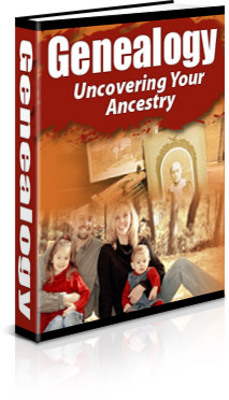 Product picture Genealogy Uncovering Your Ancestry (PLR)