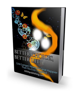 Product picture NEW 2010 Better Choice, Better Life (PLR)