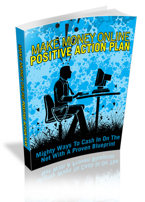 Product picture Make Money Online  Positive Action Plan with (MRR)
