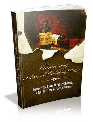 Product picture Eliminating Internet Marketing Poison With (MRR)