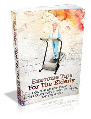 Product picture Exercise Tips For The Elderly With (MRR)