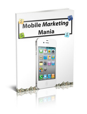 Product picture Mobile Marketing Mania With (MRR)