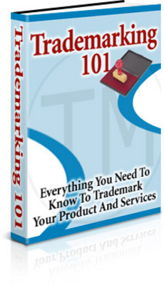 Product picture Trademarking 101With Unrestricted PLR
