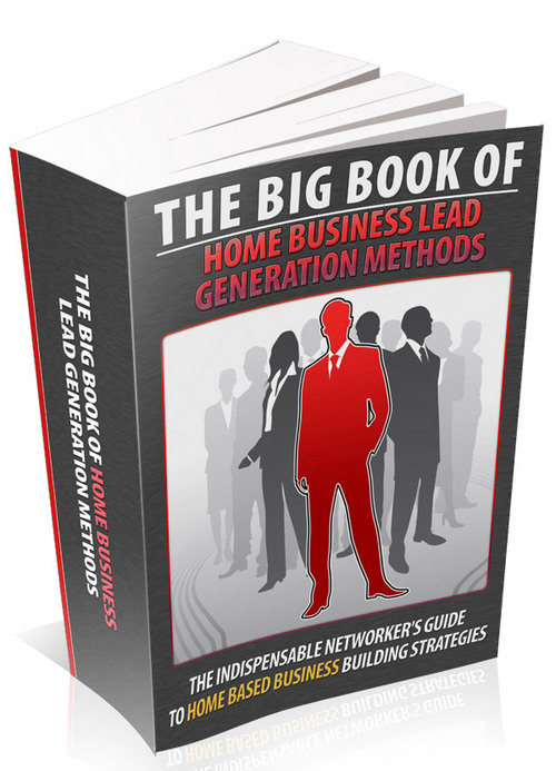 Product picture Big Book Of Home Business Lead Generation Methods