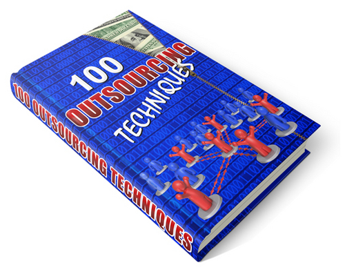 Product picture 100 Outsourcing Techniques with (PLR)