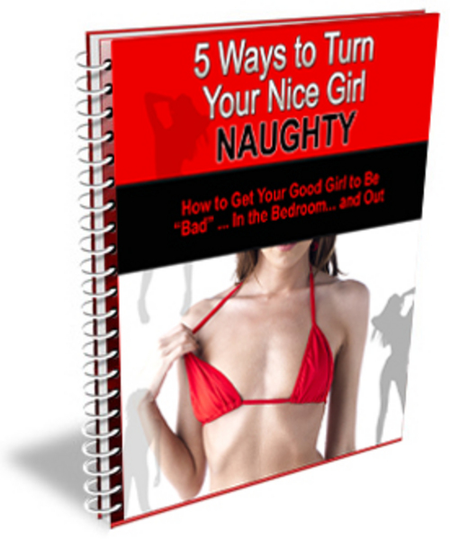 Product picture 5 Ways to Turn Your Nice Girl Naughty