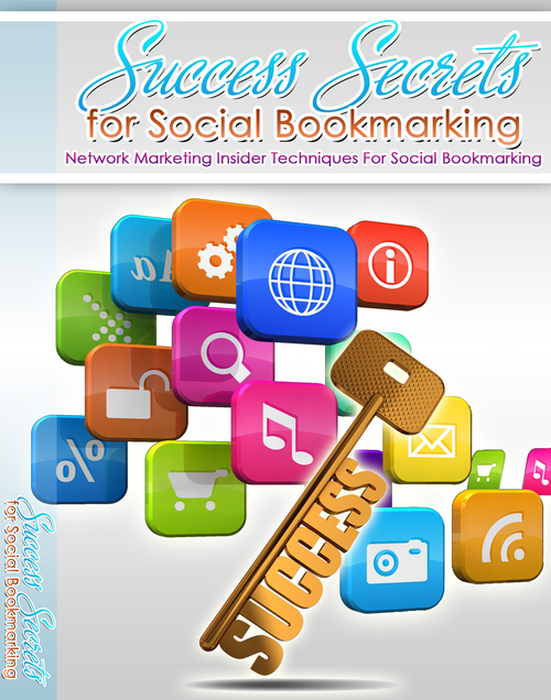 Product picture Success Secrets For Social Bookmarking