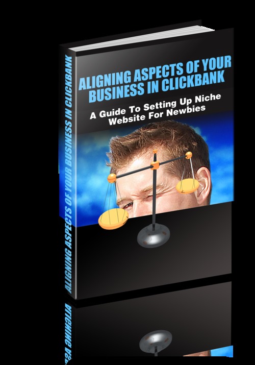 Product picture Aligning Aspects Of Your Business In Clickbank
