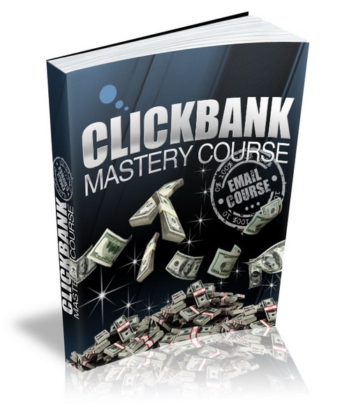 Product picture NEW! Clickbank Mastery eCourse PLR