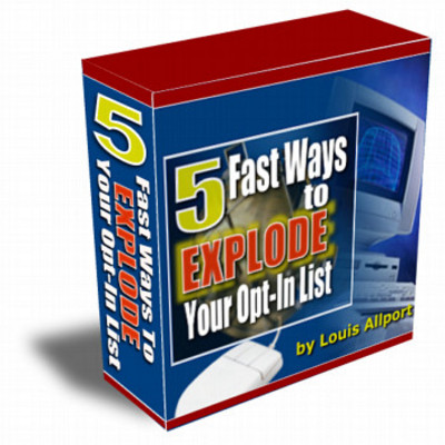Product picture 5 Fast Ways to EXPLODE Your Opt-IN List